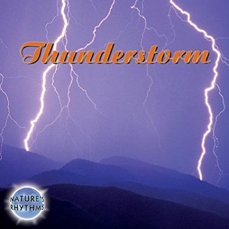 Nature's Rhythms: Thunderstorm